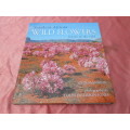 `Wild Flowers`  Hard cover.
