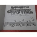`Madam and Eve`  comic.  All aboard for the gravy train.