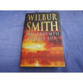 `The Triumph of the Sun` Wilbur Smith. Hard cover.