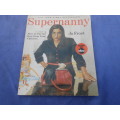 `Supernanny`  Jo Frost.  Soft cover.