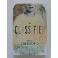 The Classifier - INSCRIBED - by Wessel Ebersohn
