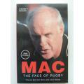 Mac, The Face of Rugby, The Ian McIntosh Story with John Bishop - INSCRIBEB by I McIntosh, J Bishop
