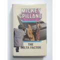 The Delta Factor - First Edition - by Mickey Spillane