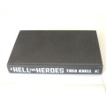 A Hell for Heroes - An SAS Hero`s Journey to the Heart of Darkness - by Theo Knell
