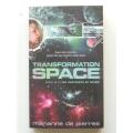 Transformation Space - Book 4  of The Sentients of Orion - Marianne De Pierres