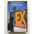 Ex Patriots - Book 2 in the EX Series - Peter Clines