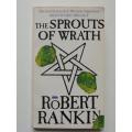 The Sprouts of Wrath - Novel 4 in Brentford Trilogy - Robert Rankin