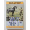 Split Infinity Book One - The Apprentice Adept - Piers Anthony