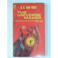 The Universe Maker - A E Van Vogt