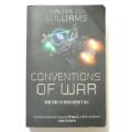 Conventions of War - Book 3 of Dread Empie`s Fall - Walter Jon Williams