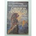 Child of an Ancient City - Tad Williams, Nina Kiriki Hoffman
