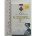VCs of the First World War: Passchendaele 1917 - Stephen Snelling