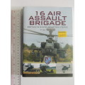 16 Air Assault Brigade  Britains Rapid Reaction Force - Tim Ripley