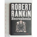Necrophenia - Robert Rankin