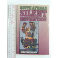 South Africa`s Silent Revolution - John Kane-Berman