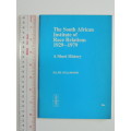 The South African Institute of Race Relations 1229 -1979 A Short History - Ellen Hellman