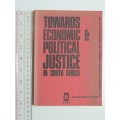 Towards Economic and Political Justice in South Africa