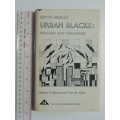 South Africa`s Urban Blacks: Problems and Challenges - ed. G. Marais and R. van der Kooy