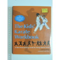 The Kids` Karate Workbook - Didi Goodman