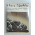 Lippy Lipshitz  Biography and catalogue raisonne - Bruce Arnott