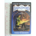 Forging the Darksword - The Darksword Trilogy Volume 1 - Margaret Weiss and Tracy Hicks