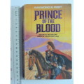 Prince of the Blood - Return to the World of the Riftwar Saga - Raymond E Feist