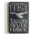 Talon of the Silverhawk - Conclave of Shadows Book 1 - Raymond E Feist