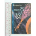 The Rakehells of Heaven - John Boyd
