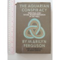 The Aquarian Conspiracy - Personal and Social Transformation in the 1980`s - Marilyn Ferguson