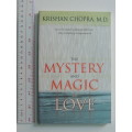 The Mystery and Magic of Love - Krishna Chopra