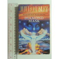 Diamond Mask - The Galactic Milieu Trilogy: Book Two - Julian May
