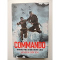 Commando - Winning WW2 Behind Enemy Lines - James Owen