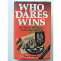 Who Dares Wins The Special Air Service 1950 To The Gulf War - Tony Geraghty