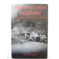 The Evolution of Victory British Battles On The Western Front 1914 - 1918   Andy Simpson