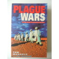 Plague Wars A True Story Of Biological Warfare       Tom Gold and Jeff Goldberg
