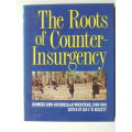 The Roots Of Counter-Insurgency  Armies And Guerilla Warfare 1900 - 1945    ed Ian F.W. Beckett