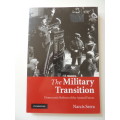 The Military Transition  Democratic Reform Of The Armed Forces  Narcis Serra