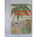 Four Wheels Found in Africa - The First Trip Round Africa By Car - First Ed. 1959 - Fernando Laidly