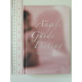 The Angels` Guide to Dating - Laura Penn