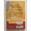 Mystical Traveler How To Advance To A Higher Level Of Spirituality - Sylvia Browne