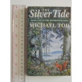 The Silver Tide - Book 1 in the Woodstock Saga - Michael Tod