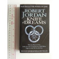 The Wheel of Time - Knife Of Dreams - Book 11 - Robert Jordan