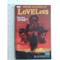 Vertigo: Loveless - Thicker Than Blackwater - Brian Azzarello