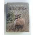 Hunting the Spiral Horns Sitatunga The Sly, Shy, Secretive one - Ed. Peter Flack