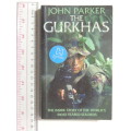 The Gurkhas - John Parker