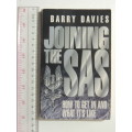 Joining The SAS  How To Get In And What`s Its Like - Barry Davies