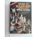 Yours to Reason Why - Decision in Battle - William Seymor