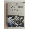 The Last 100 Days - John Toland