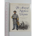 Osprey Men-At-Arms Series: The Army Of Northern Virginia - Philip R. N. Katcher