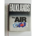 Falklands - The Air War - R A Burden, M I Draper, D A Rough, C R Smith, D A Wilton